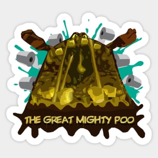 The Great Mighty Poo Sticker